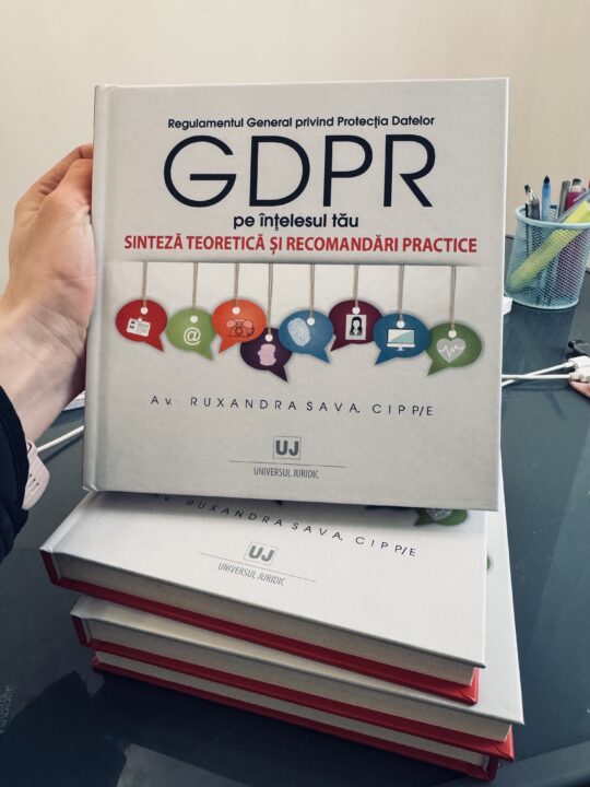 Carte: GDPR pe înțelesul tău. Sinteza teoretică și recomăndări practice